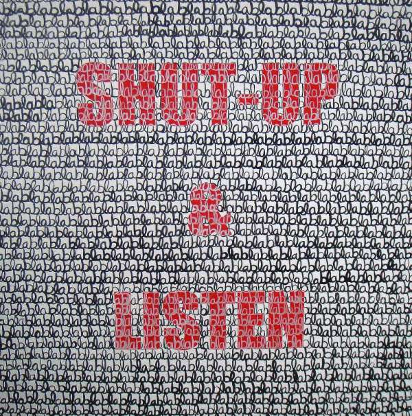 Shut Up &  Listen - White, Black, and Red